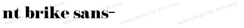 nt brike sans字体转换